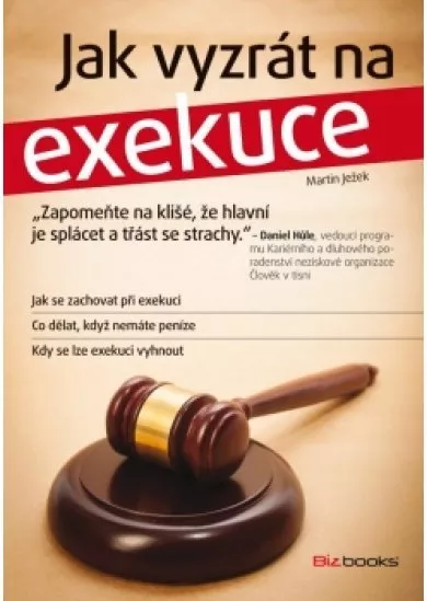 Jak vyzrát na exekuce