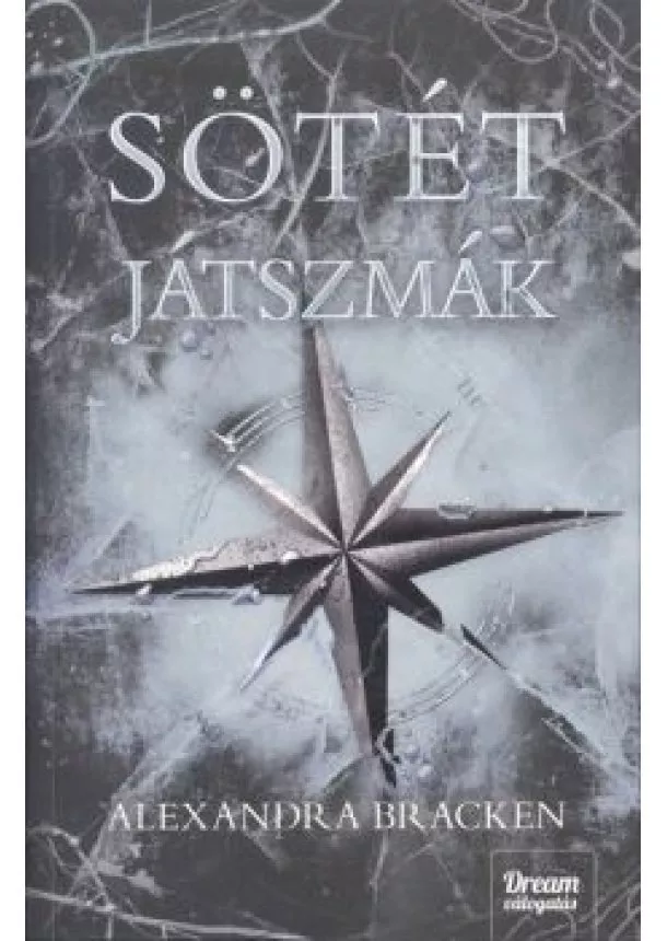 Alexandra Bracken - Sötét játszmák - Sötét elmék 2. rész