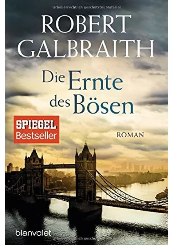 Robert Galbraith - Die Ernte des Bösen