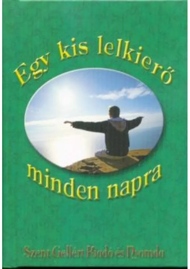 Válogatás - Egy kis lelkierő minden napra