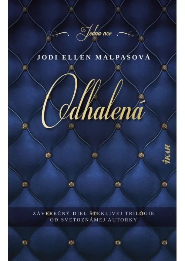 Jodi Ellen Malpasová - Odhalená