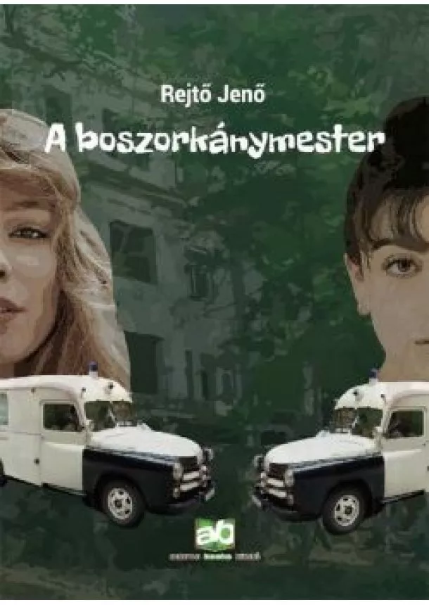 Rejtő Jenő - A boszorkánymester