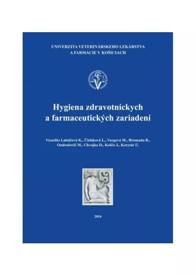 Hygiena zdravotníckych a farmaceutických zariadení