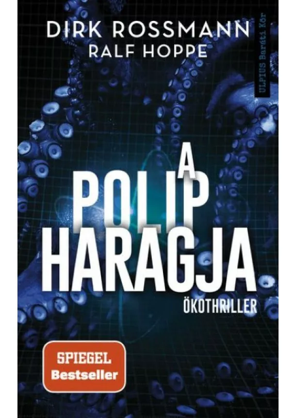 Dirk Rossmann - A polip haragja