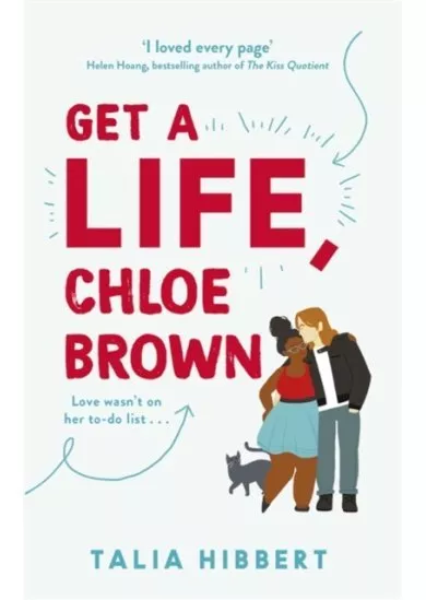 Get A Life, Chloe Brown