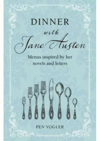 Dinner with Jane Austen