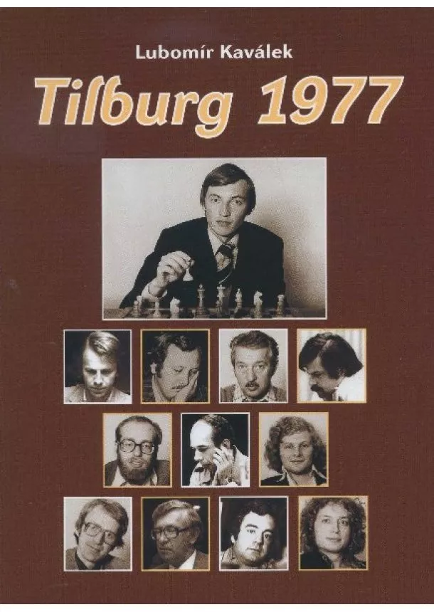 Lubomír Kaválek - Tilburg 1977