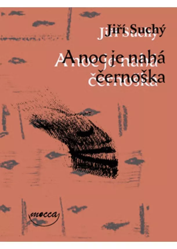 Jiří Suchý - A noc je nahá černoška