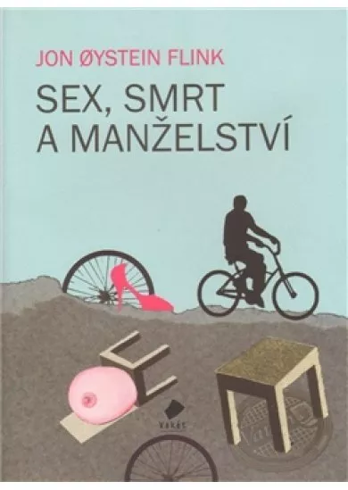 Sex, smrt a manželství