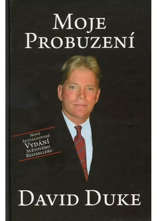 David Duke  - Moje probuzení - Nové aktualizované vydání světového bestselleru