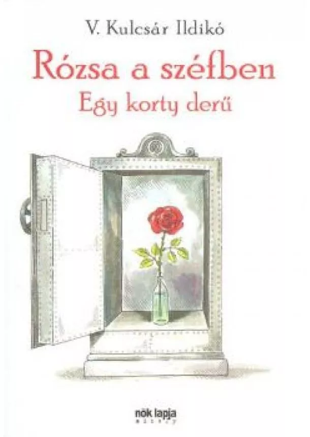 V. KULCSÁR ILDIKÓ - RÓZSA A SZÉFBEN