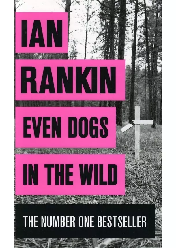 Ian Rankin - Even Dogs in the Wild