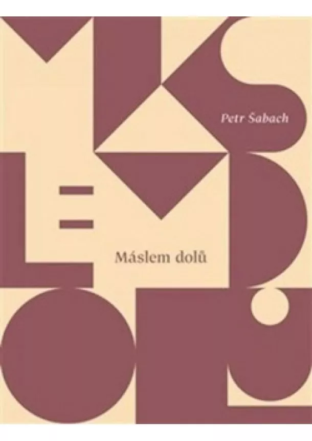 Petr Šabach - Máslem dolů