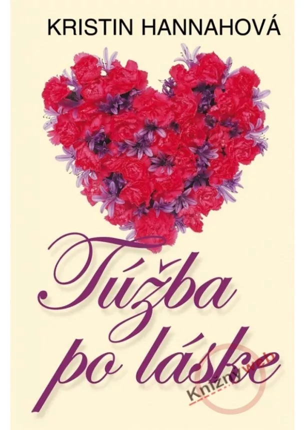 Hannahová Kristin - Túžba po láske