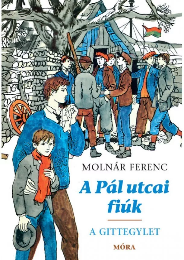 Molnár Ferenc - A Pál utcai fiúk - A Gittegylet (puha)