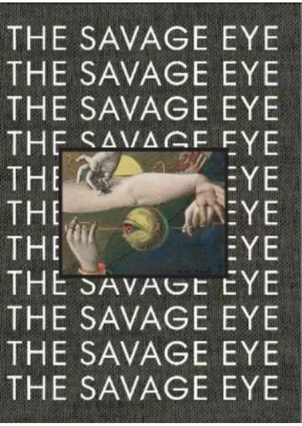 The Savage Eye