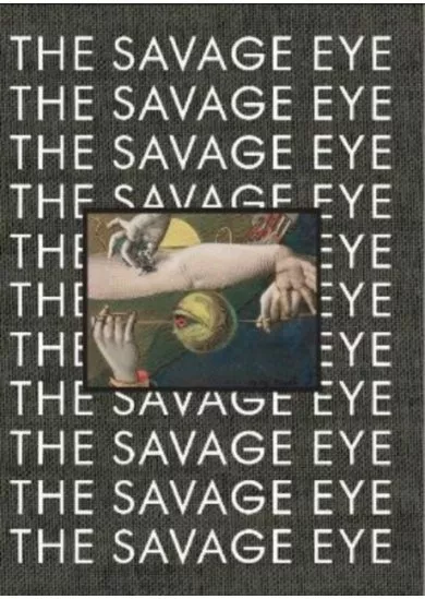 The Savage Eye