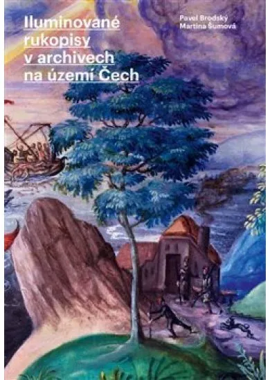 Iluminované rukopisy v archivech na území Čech