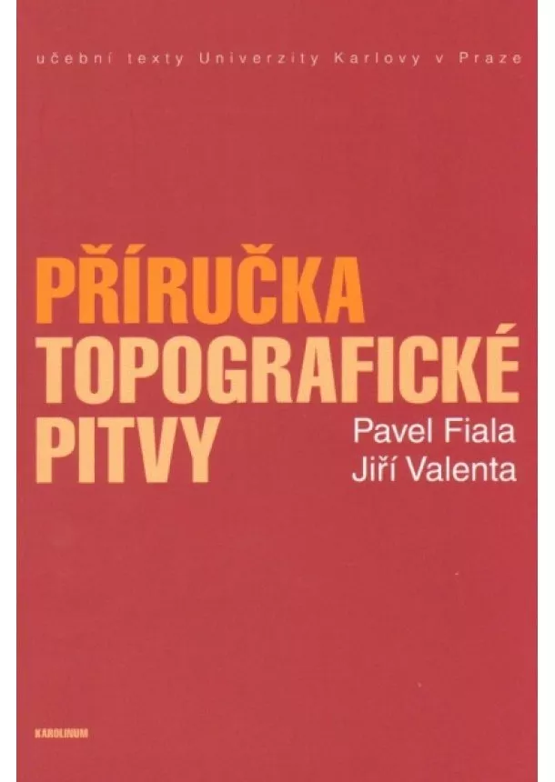 Pavel Fiala, Jiří Valenta - Příručka topografické pitvy