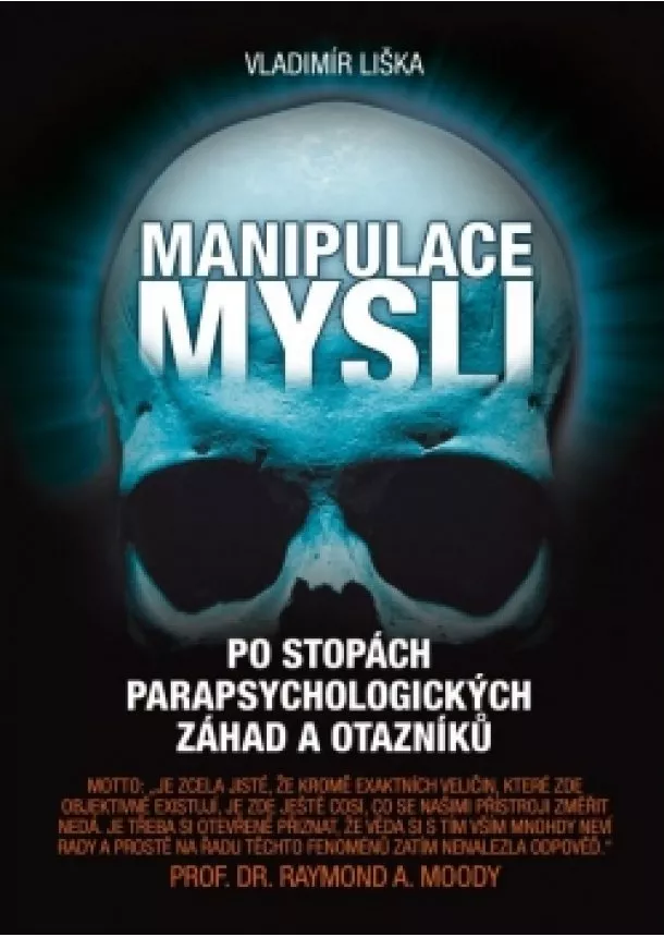 Vladimír Liška - Manipulace mysli