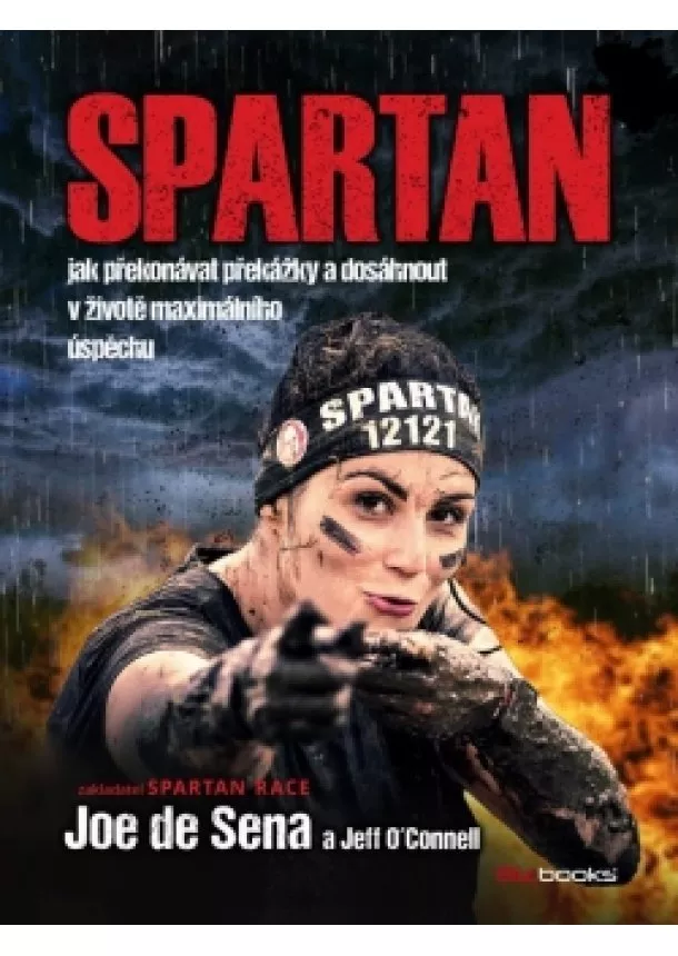 Joe DeSena, Jeff O´Connell - SPARTAN