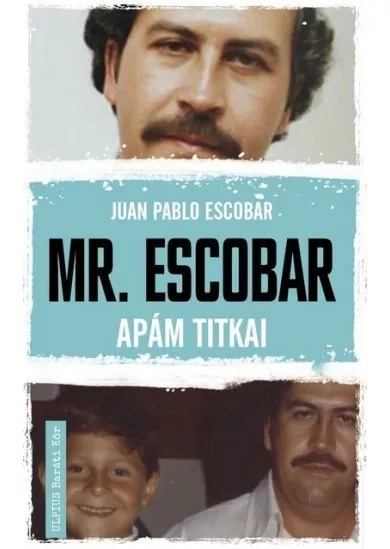 Mr. Escobar - Apám titkai