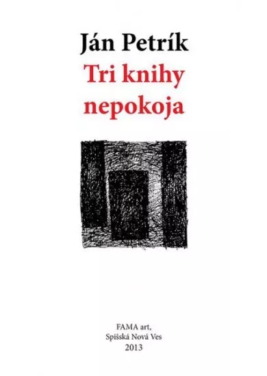 Tri knihy nepokoja