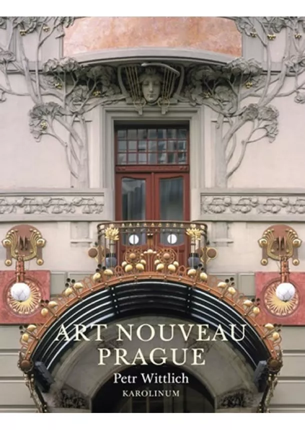 Petr Wittlich - Art Nouveau Prague