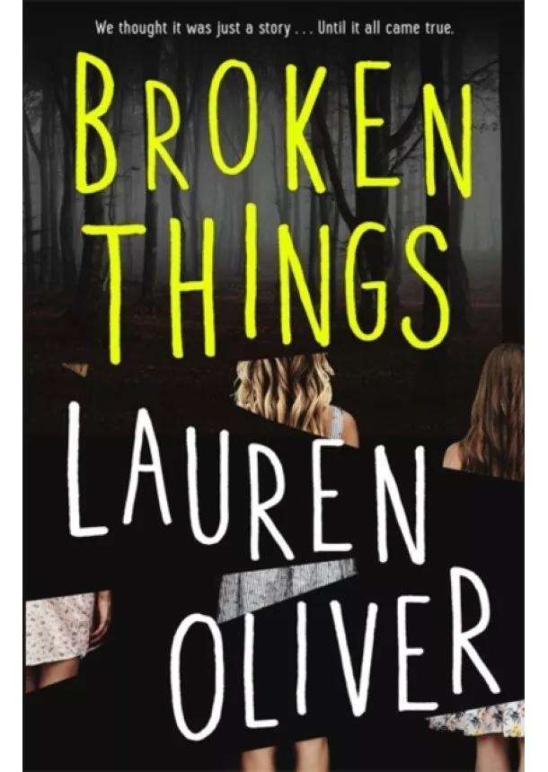 Lauren Oliver - Broken Things