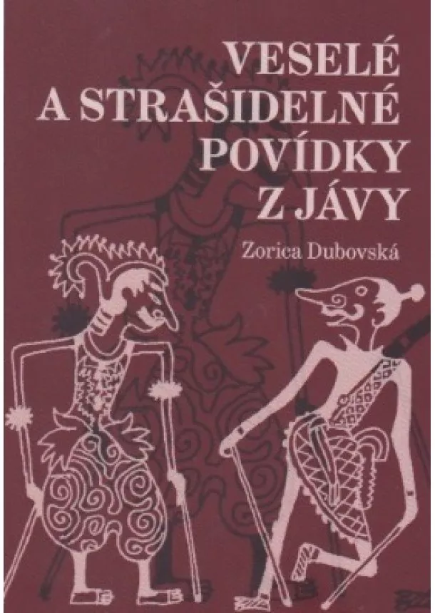 Zorica Dubovská - Veselé a strašidelné povídky z Jávy