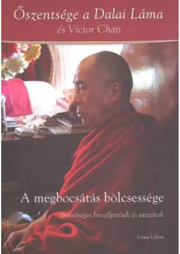 DALAI LÁMA - A MEGBOCSÁTÁS BÖLCSESSÉGE