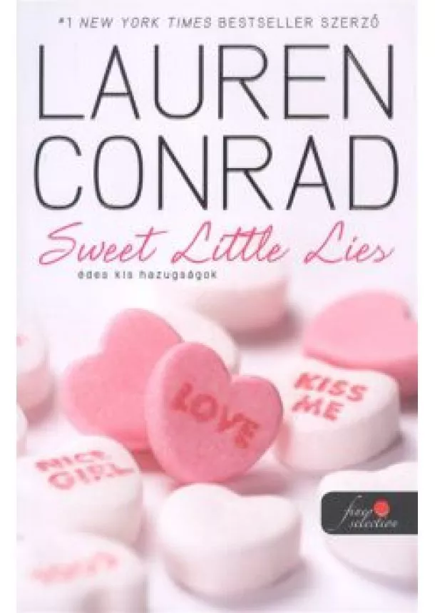 Lauren Conrad - Sweet Little Lies - Édes kis hazugságok /Puha