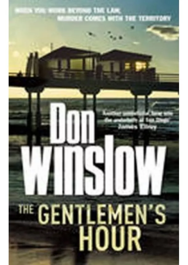 Don Winslow - The Gentlemen´s Hour