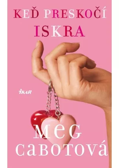 Keď preskočí iskra