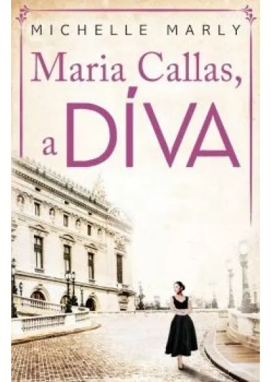 Maria Callas, a DÍVA