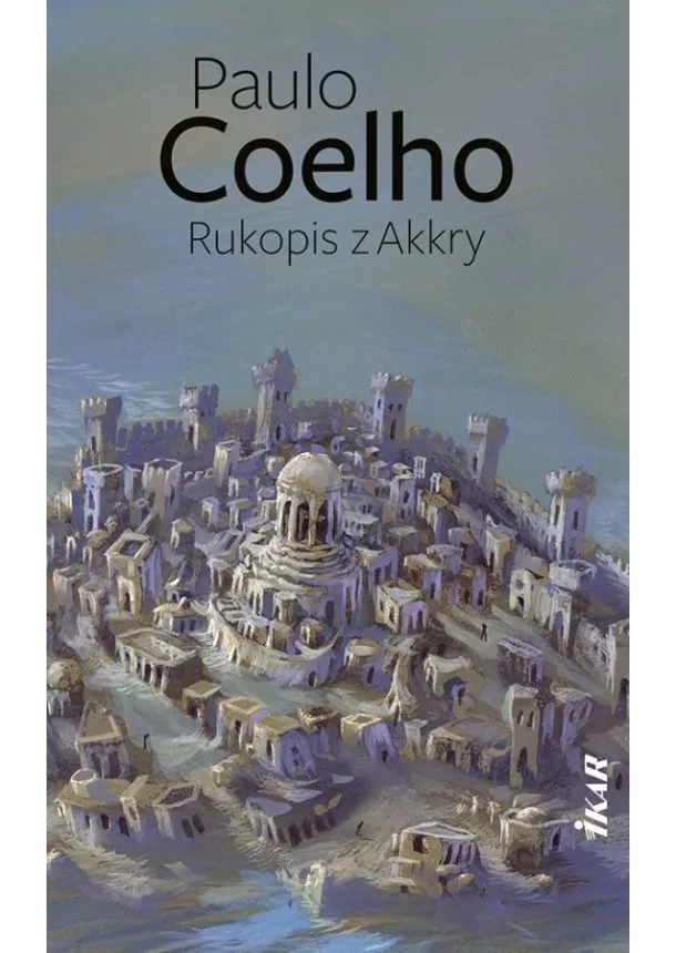 Paulo Coelho - Rukopis z Akkry, 2. vydanie