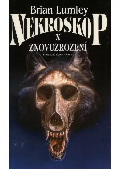 Nekroskop X - Znovuzrození