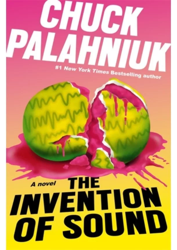 Chuck Palahniuk - The Invention of Sound