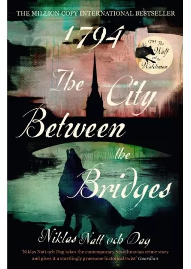 1794: The City Between the Bridges