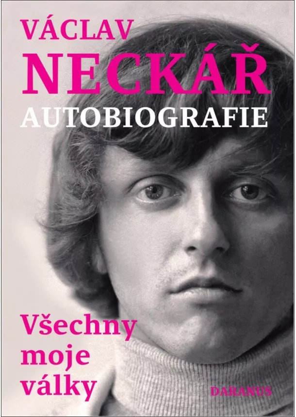 Václav Neckář  - Všechny moje války - autobiografie