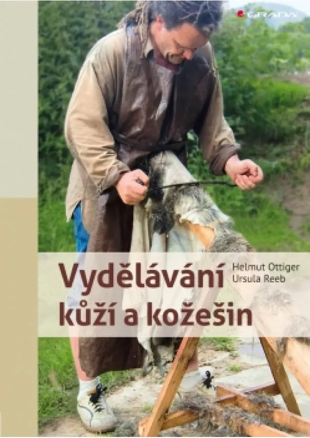 Helmut Ottiger, Ursula Reeb - Vydělávání kůží a kožešin