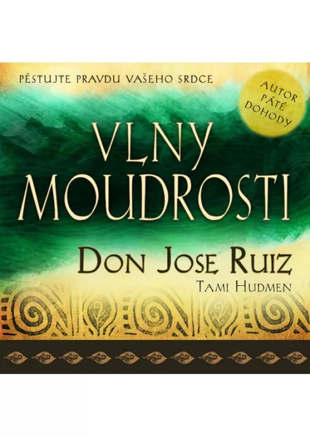 Don Jose Ruiz - Vlny moudrosti