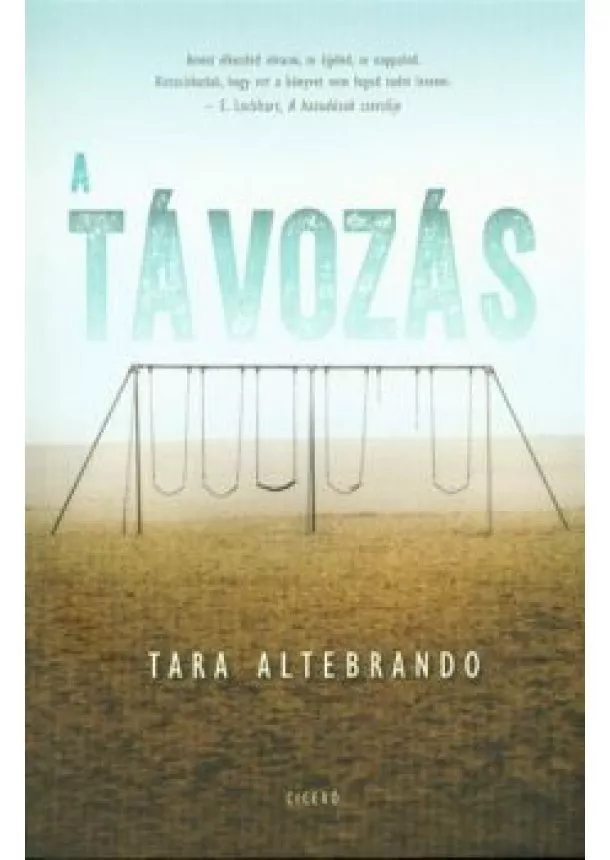 Tara Altebrando - A távozás