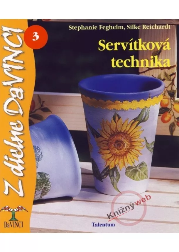 Stephanie Feghelm , Silke Reichardt - Servítková technika – DaVINCI 3