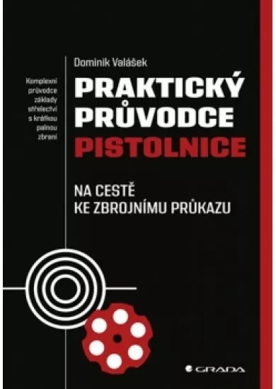 Praktický průvodce pistolnice - Na cestě