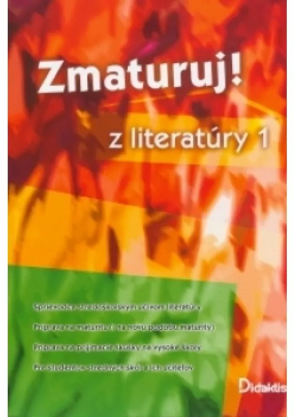 Eva Hánová a kol. - ZMATURUJ Z LITERATÚRY 1