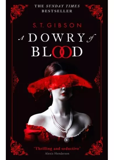 A Dowry of Blood