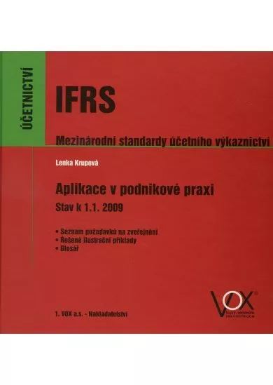 IFRS Mezinárodní standardy účetního výkaznictví - aplikace v podnikové praxi