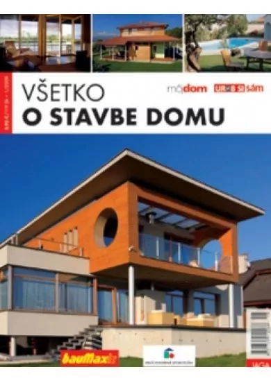 Všetko o stavbe domu 1/2009