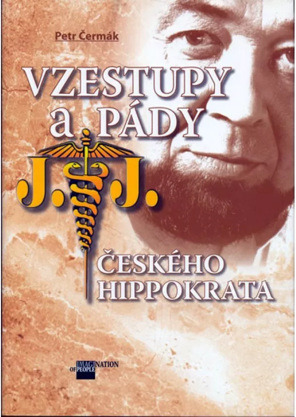 Petr Čermák - Vzestupy a pády českého Hippokrata